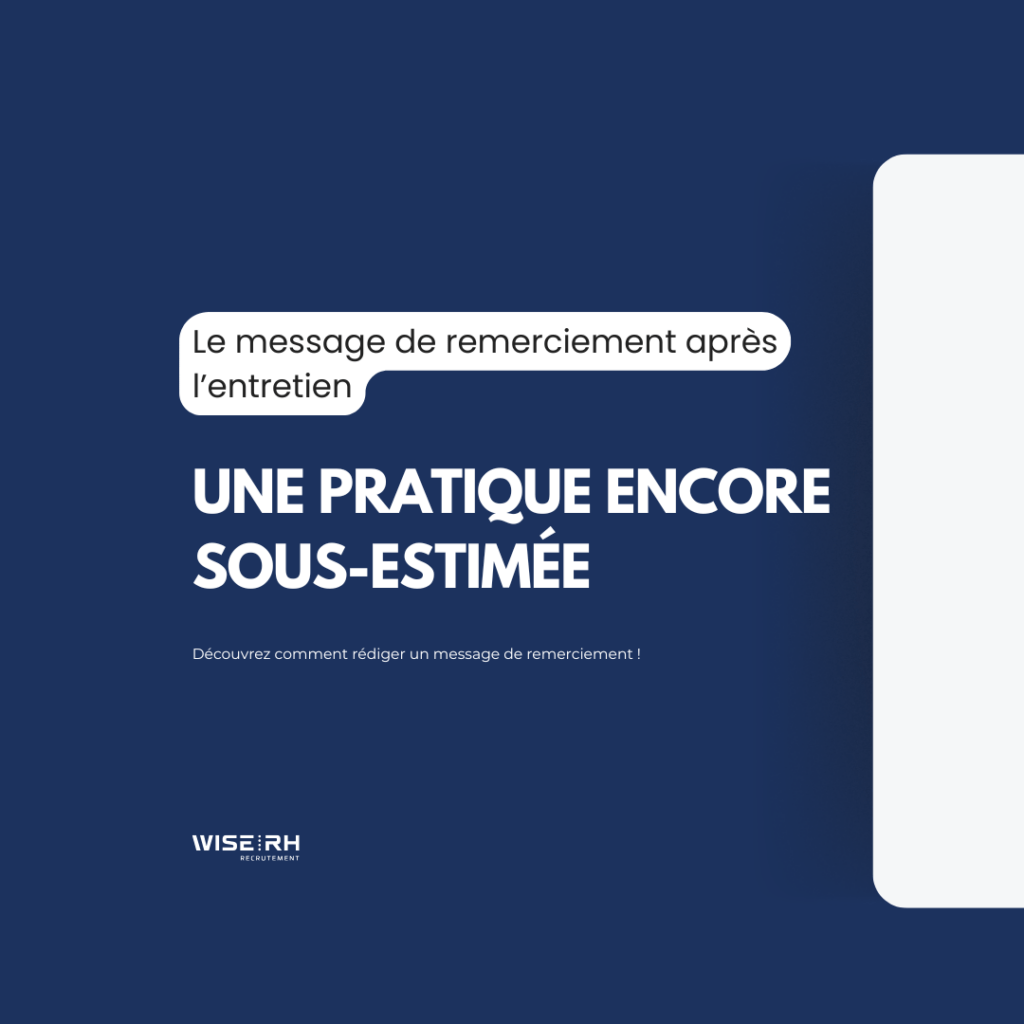 Le message de remerciement après l'entretien : Une pratique encore sous-estimée